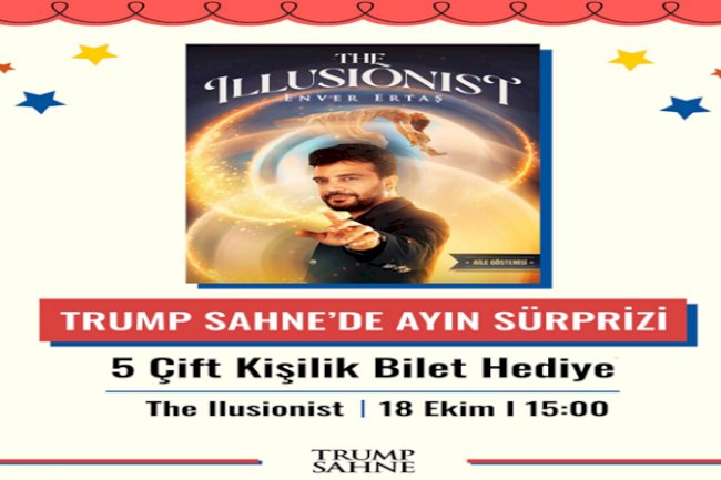 Trump Avm Trump Sahne’nin Ekim ayı sürprizine hazır mısınız?